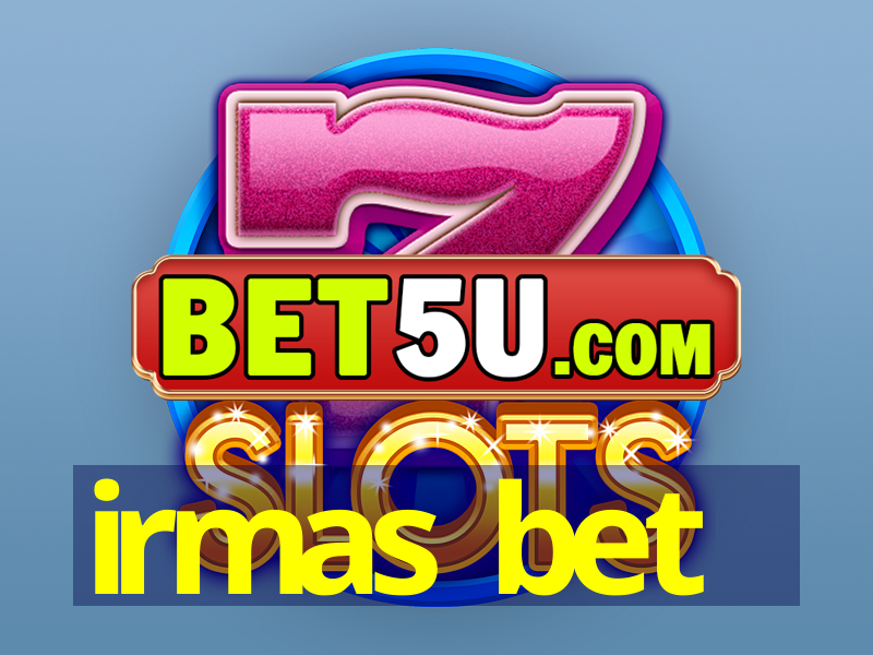 irmas bet